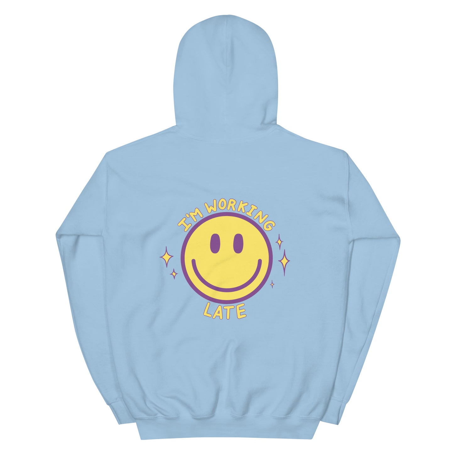 I'm Working Late Hoodie
