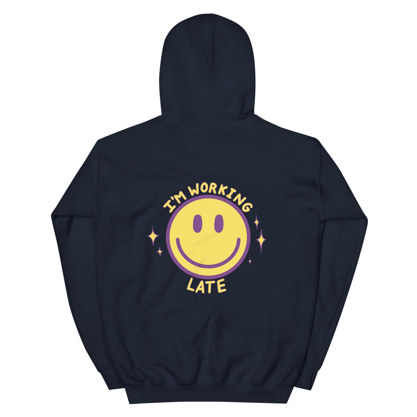 I'm Working Late Hoodie